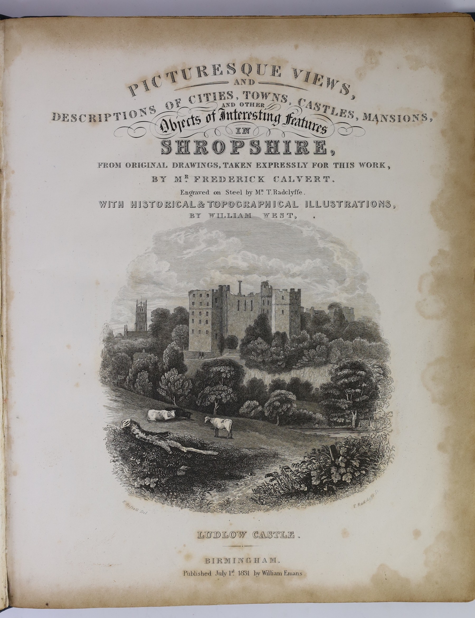 SHREWSBURY - Owen, Hugh and Blakeway, John Brickdale - History of Shrewsbury, 2 vols, 4to, cloth, spines loose, with engraved frontises and 47 plates, London, 1825 and West, William - Picturesque Views, and Descriptions